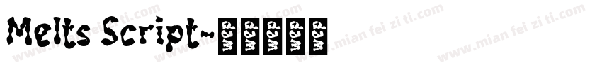 Melts Script字体转换